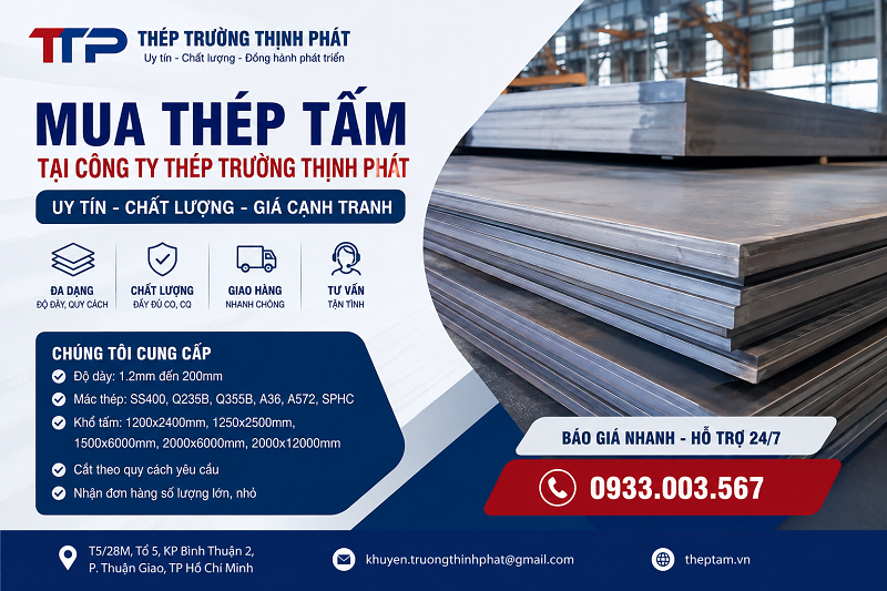 Thép Tấm: Quy Cách, Độ Dày, Mác Thép, Trọng Lượng & Báo Giá